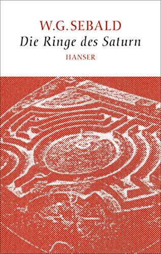 Die Ringe des Saturn von Hanser, Carl GmbH + Co.