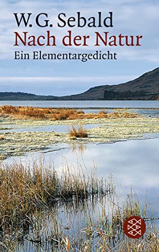 Nach der Natur: Ein Elementargedicht von FISCHER Taschenbuch