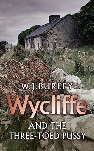 Wycliffe and the Three Toed Pussy (A Wycliffe Mystery)