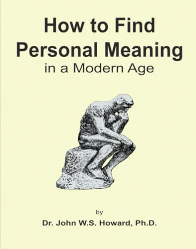 How to Find Personal Meaning in a Modern Age von Self-Publish