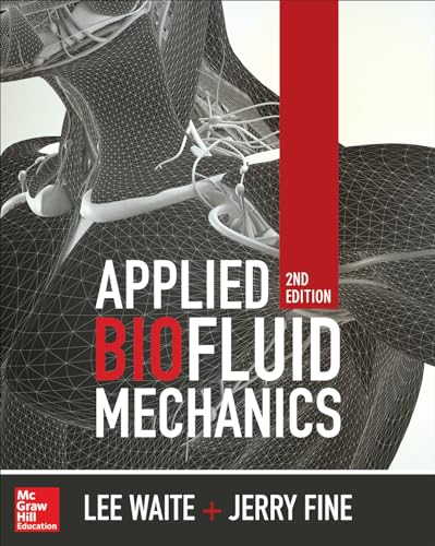 Applied Biofluid Mechanics, Second Edition von McGraw-Hill Education