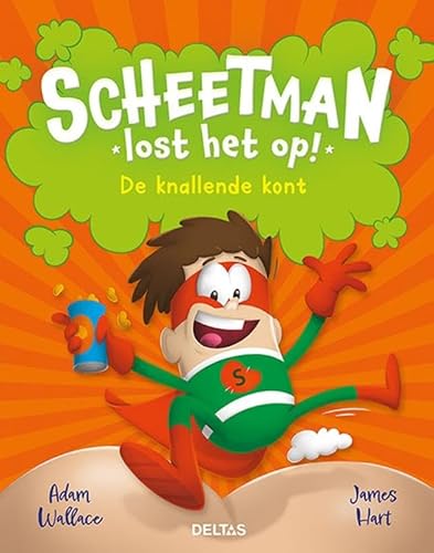 De knallende kont (Scheetman lost het op, 6) von Zuidnederlandse Uitgeverij (ZNU)
