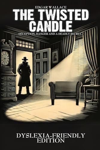 THE TWISTED CANDLE: DYSLEXIA-FRIENDLY EDITION THE TWISTED CANDLE: DYSLEXIA-FRIENDLY EDITION von Independently published