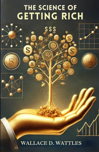 The Science of Getting Rich The Science of Getting Rich von Independently published