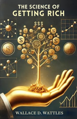 The Science of Getting Rich The Science of Getting Rich von Independently published