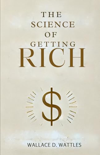 The Science of Getting Rich The Science of Getting Rich von Independently published