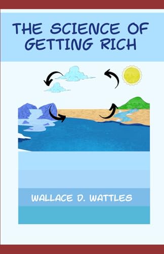 The Science of Getting Rich The Science of Getting Rich von Independently published