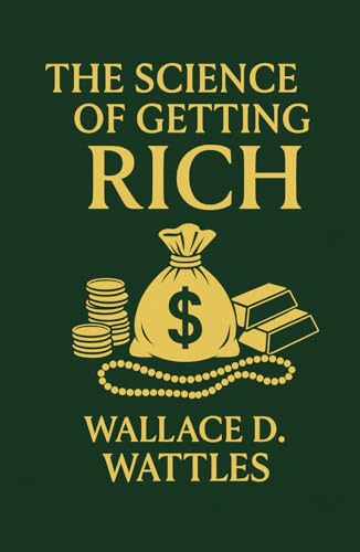 The Science of Getting Rich The Science of Getting Rich von Independently published
