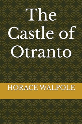 The Castle of Otranto The Castle of Otranto