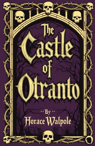 The Castle of Otranto The Castle of Otranto von Independently published
