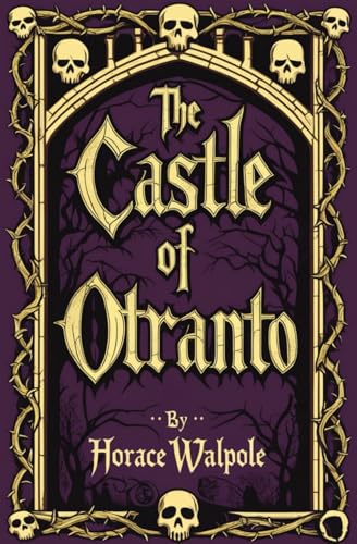 The Castle of Otranto The Castle of Otranto von Independently published