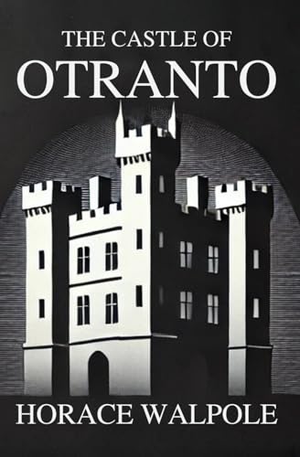 The Castle of Otranto The Castle of Otranto von Independently published