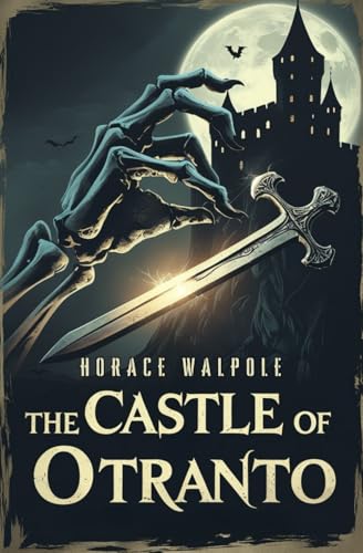 The Castle of Otranto The Castle of Otranto von Independently published