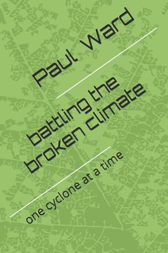 BATTLING A BROKEN CLIMATE: ONE CYCLONE AT A TIME von imprint