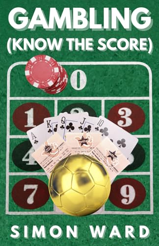Gambling: Know the score von Independently published