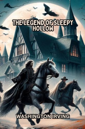 The Legend of Sleepy Hollow