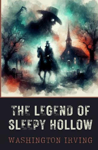 The Legend of Sleepy Hollow