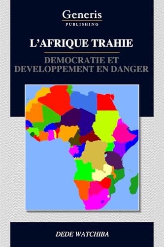 L’AFRIQUE TRAHIE von BAYSHOP (Generis Publishing)
