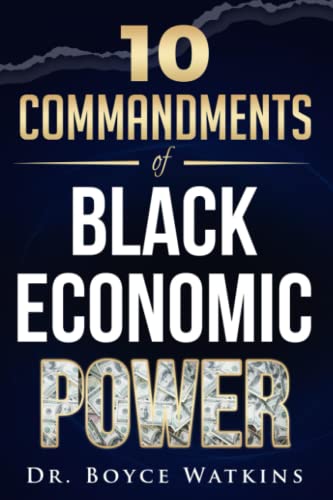 10 COMMANDMENTS OF BLACK ECONOMIC POWER von Independently published
