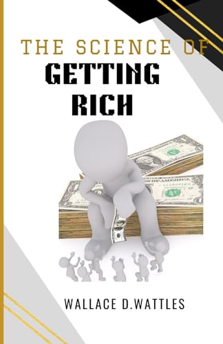 THE SCIENCE OF GETTING RICH von Independently published