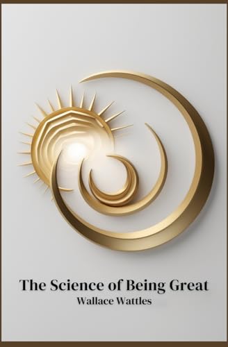 The Science of Being Great The Science of Being Great von Independently published