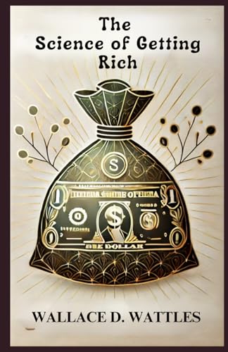 The Science of Getting Rich The Science of Getting Rich von Independently published