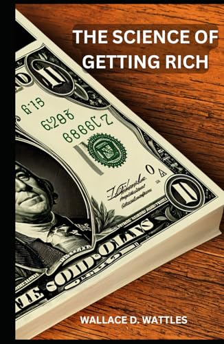 The Science of Getting Rich The Science of Getting Rich von Independently published