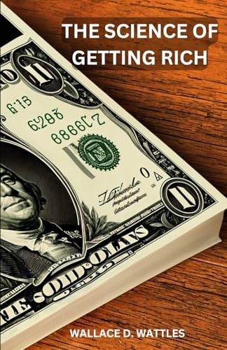 The Science of Getting Rich The Science of Getting Rich von Independently published