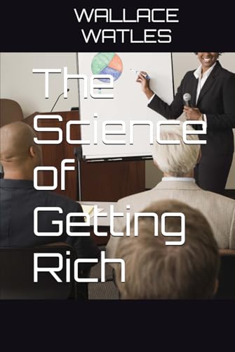 The Science of Getting Rich The Science of Getting Rich von Independently published