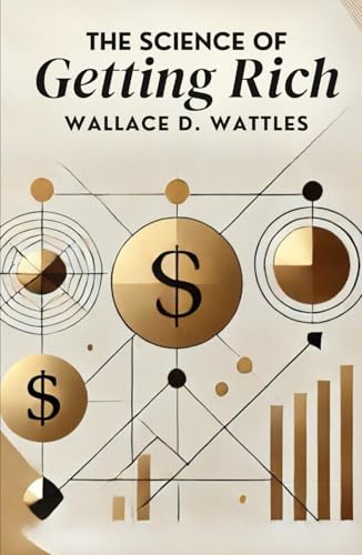 The Science of Getting Rich The Science of Getting Rich von Independently published