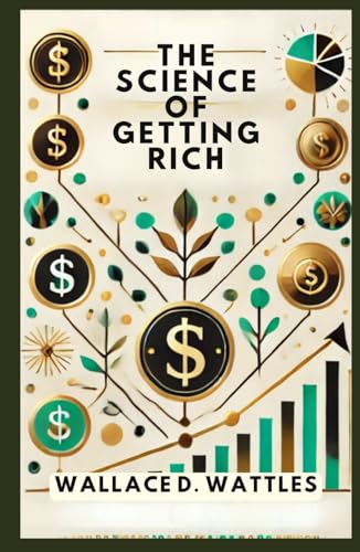 The Science of Getting Rich The Science of Getting Rich von Independently published