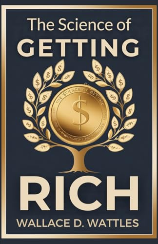The Science of Getting Rich The Science of Getting Rich von Independently published