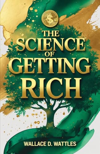 The Science of Getting Rich The Science of Getting Rich von Independently published