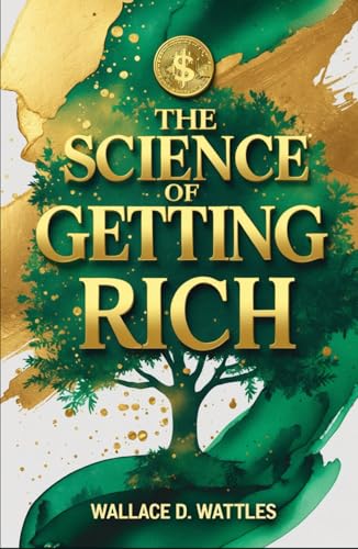 The Science of Getting Rich The Science of Getting Rich von Independently published