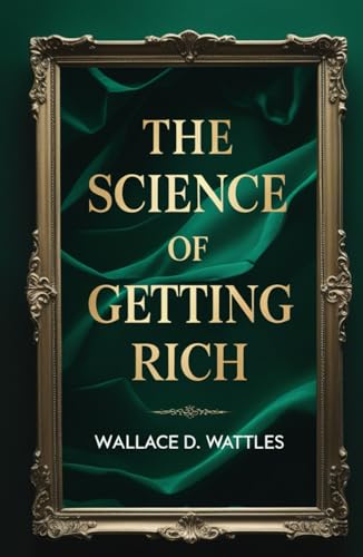 The Science of Getting Rich The Science of Getting Rich von Independently published