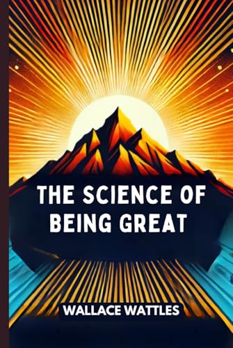 The Science of Being Great von Independently published