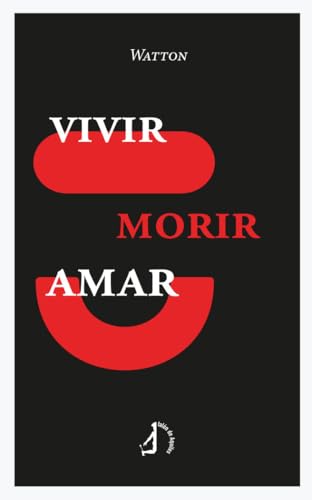Vivir, morir, amar Vivir, morir, amar von Talón de Aquiles