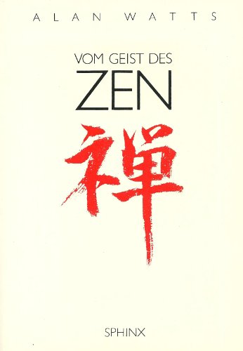 Vom Geist des Zen. Vom Geist des Zen.