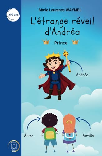 L'étrange réveil d'Andréa : Prince von AFNIL