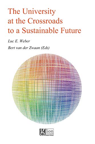 The University at the Crossroads to a Sustainable Future von Independently Published