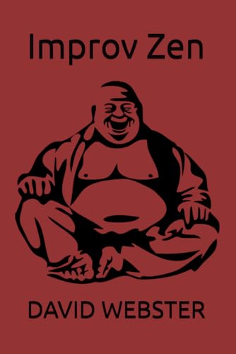 Improv Zen von Independently published