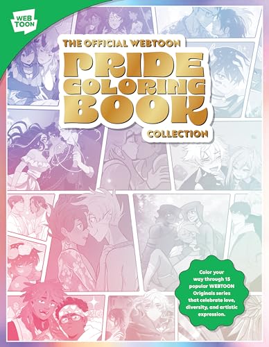 The Official WEBTOON Pride Coloring Book Collection: Color your way through 15 popular WEBTOON Originals series that celebrate love, diversity, and artistic expression von Walter Foster Publishing