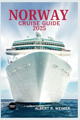 NORWAY CRUISE GUIDE 2025: Explore the Majestic Fjord, Vibrant Cities, and Timeless Nordic Landscapes von Independently published