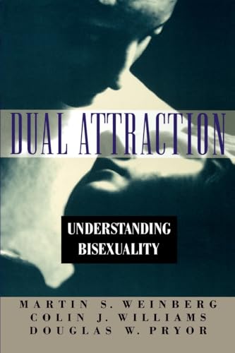 DUAL ATTRACTION: Understanding Bisexuality von Oxford University Press, USA