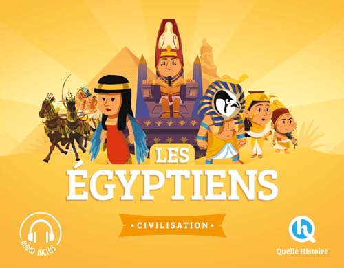 EGYPTIENS (hist.jeunesse) von QUELLE HISTOIRE