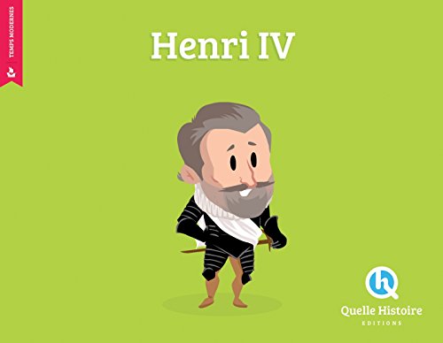 Henri IV von QUELLE HISTOIRE