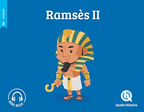 RAMSES II (hist.jeunesse) von QUELLE HISTOIRE