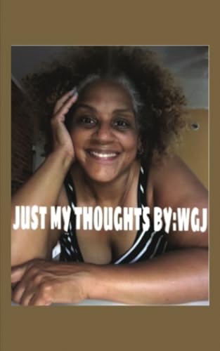 Just My Thoughts von Dorrance Publishing Company