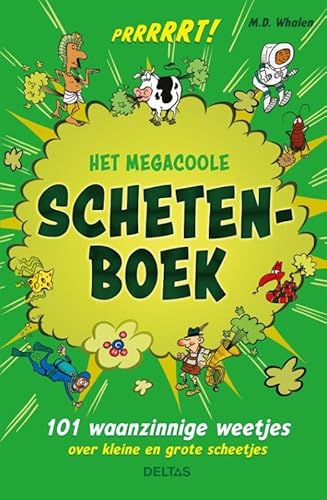 Het megacoole schetenboek: 101 waanzinnige weetjes over kleine en grote scheetjes von Zuidnederlandse Uitgeverij (ZNU)