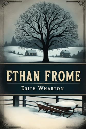 ETHAN FROME ETHAN FROME von Independently published